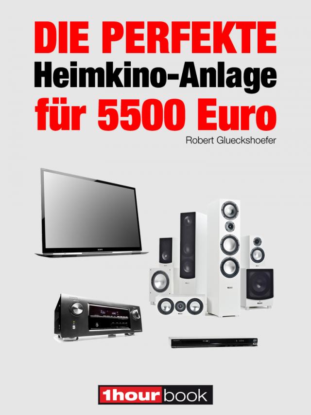 Die perfekte Heimkino-Anlage für 5500 Euro