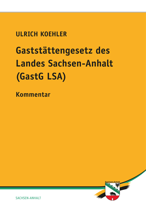 Gaststättengesetz des Landes Sachsen-Anhalt (GastG LSA)