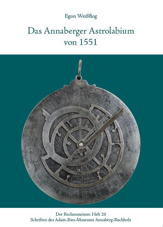 Das Annaberger Astrolabium von 1551
