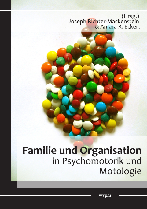 Familie und Organisation in Psychomotorik und Motologie