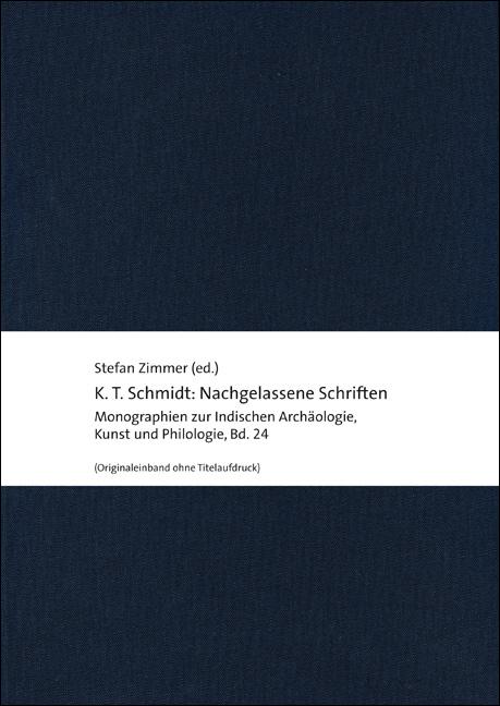 K. T. Schmidt: Nachgelassene Schriften
