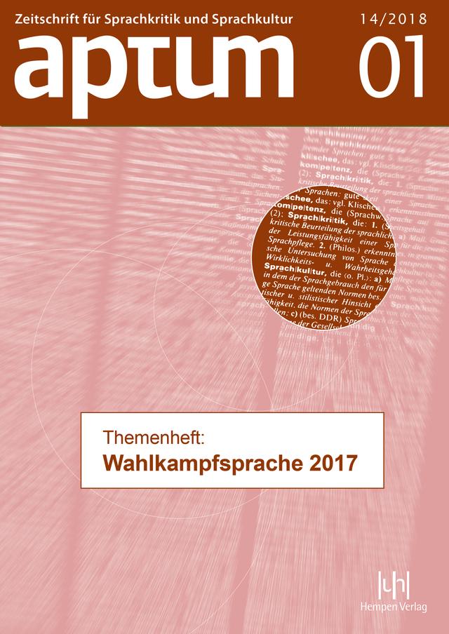 Aptum, Zeitschrift für Sprachkritik und Sprachkultur 14. Jahrgang, 2018, Heft 1
