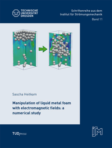 Manipulation of liquid metal foam with electromagnetic fields: a numerical study