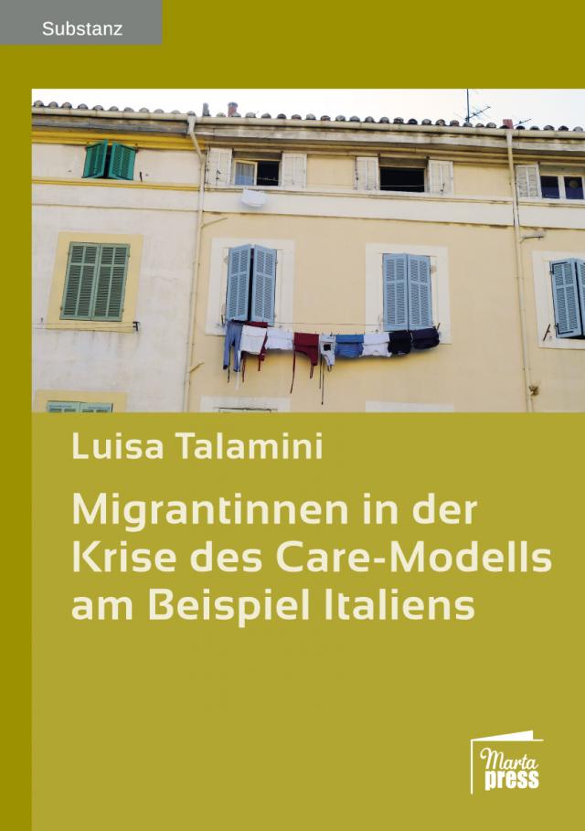 Migrantinnen in der Krise des Care-Modells am Beispiel Italiens