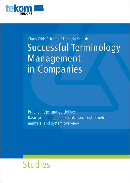 Successful Terminology Management in Companies