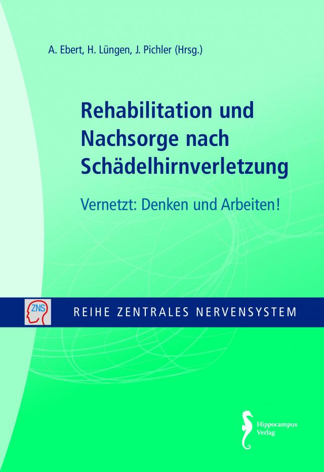 Rehabilitation und Nachsorge nach Schädelhirnverletzung