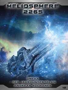 Heliosphere 2265 - Band 12: Omega - Der Jahrhundertplan (Science Fiction) Heliosphere 2265  