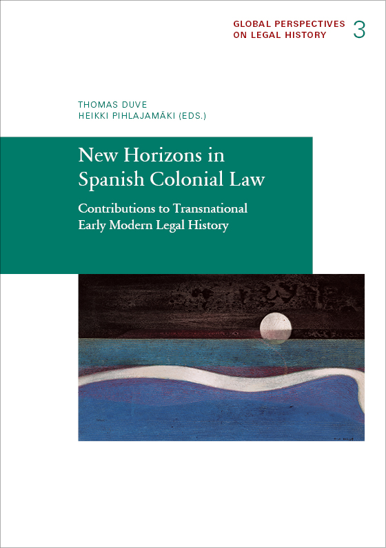New Horizons in Spanish Colonial Law