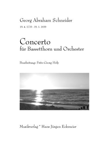 Schneider,Georg Abraham (1770 - 1839): Concerto für Bassetthorn und Orchester