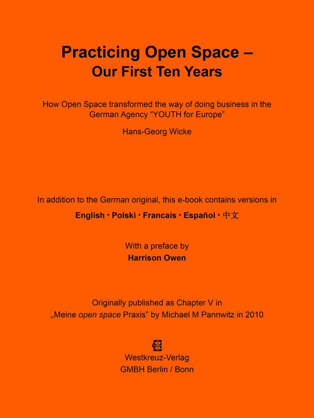 Practicing Open Space - Our First Ten Years