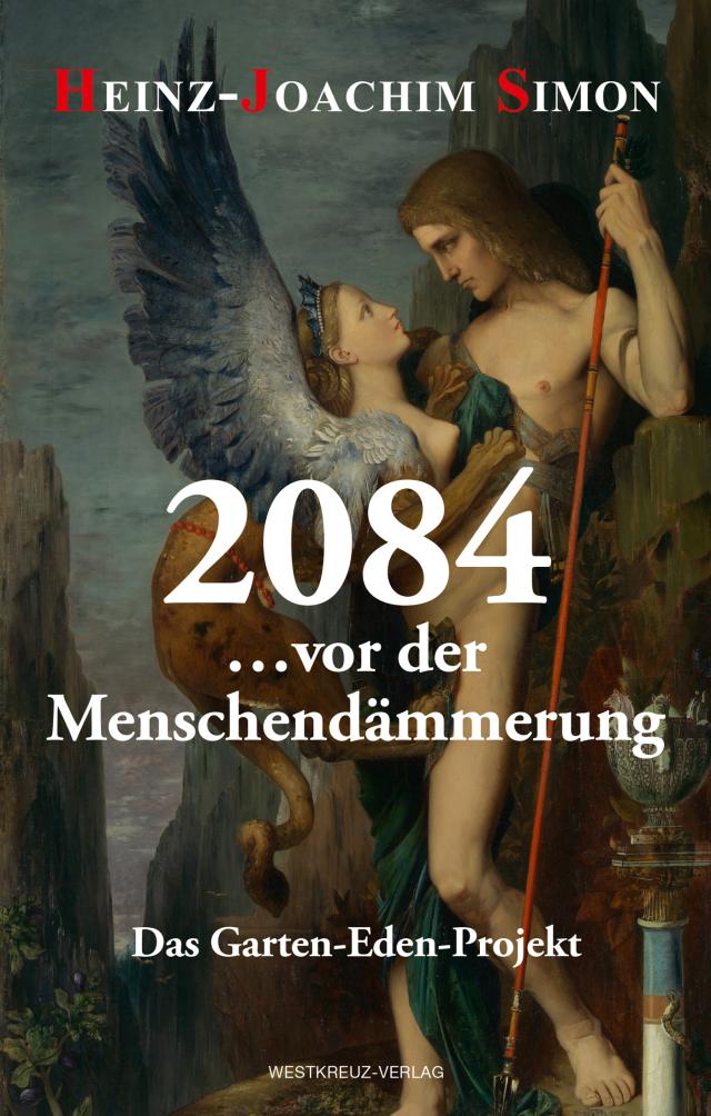 2084 … vor der Menschendämmerung