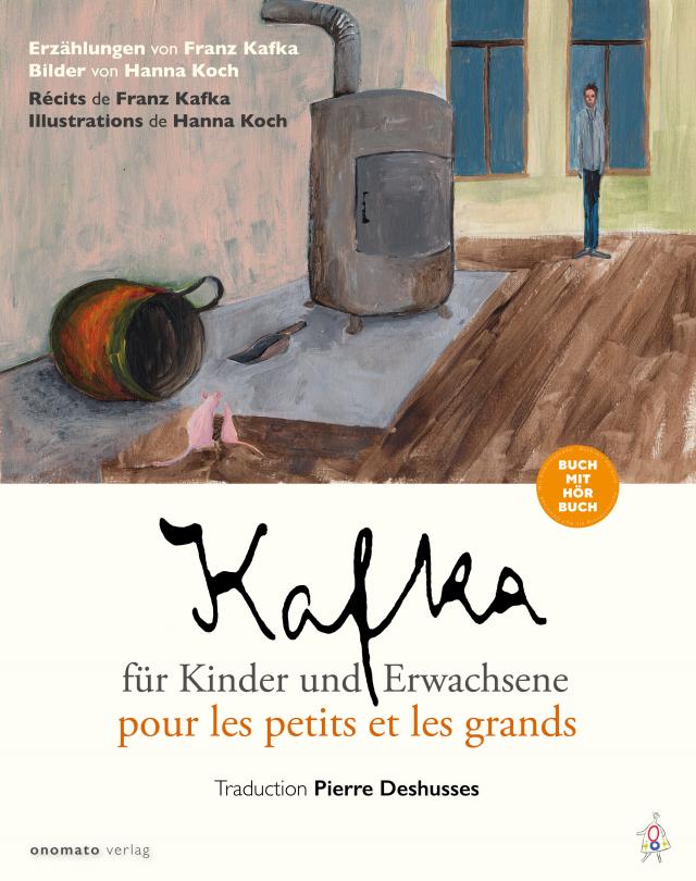 Kafka für Kinder und Erwachsene / Kafka pour les petits et les grands
