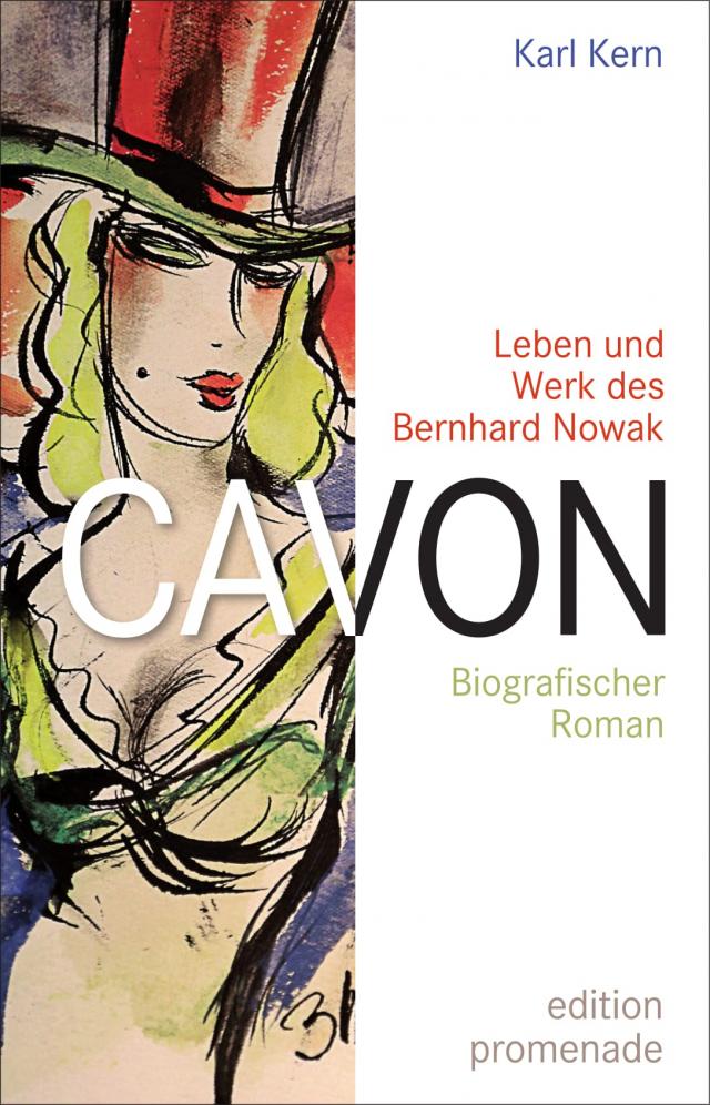 Cavon - Leben und Werk des Bernhard Nowak
