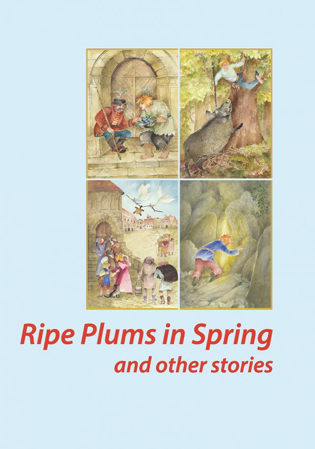 Ripe Plums in Spring and other stories