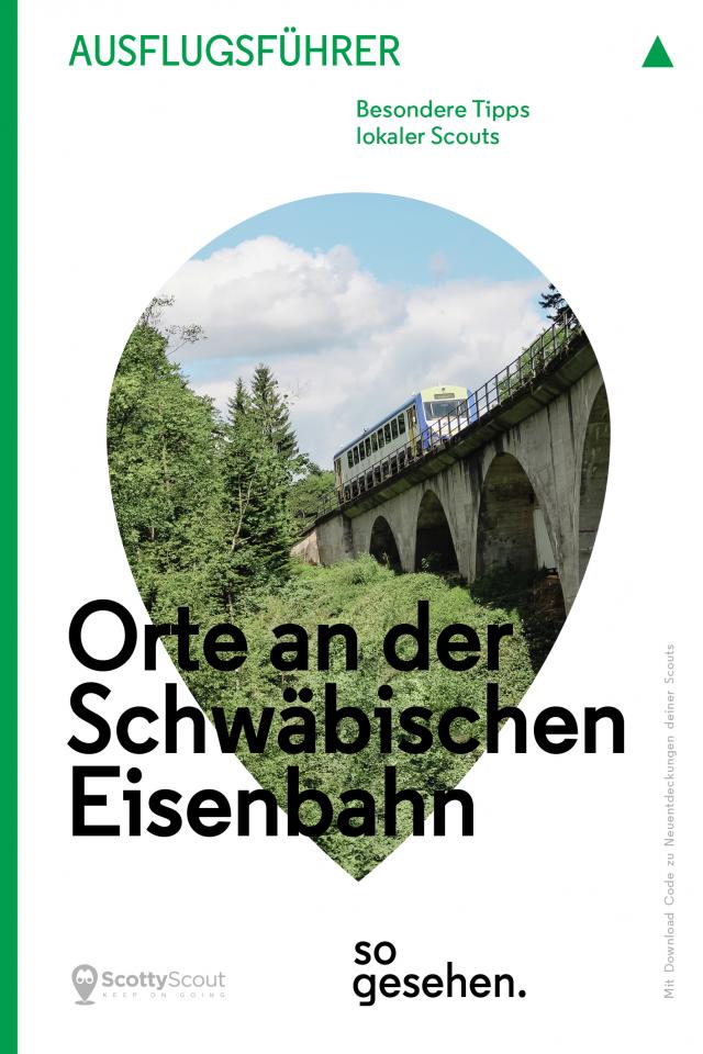 Stuttgart Ausflugsführer: Orte an der Schwäbischen Eisenbahn so gesehen.