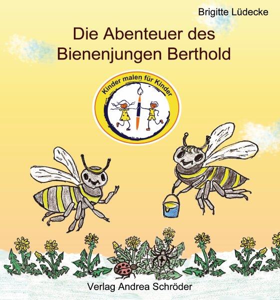 Die Abenteuer des Bienenjungen Berthold