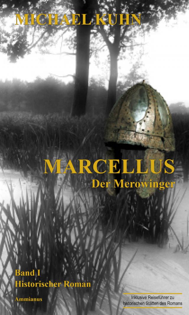 Marcellus - Der Merowinger