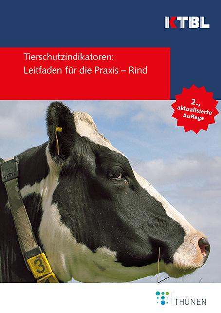 Tierschutzindikatoren: Leitfaden für die Praxis - Rind