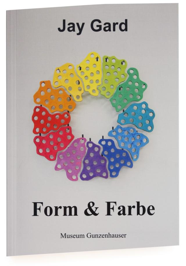 Jay Gard: Form & Farbe