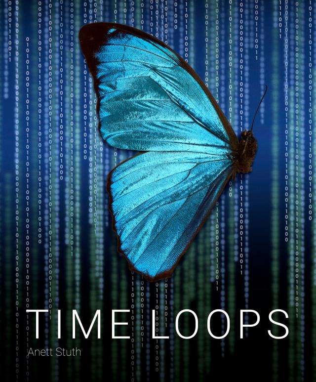Anett Stuth: Time Loops