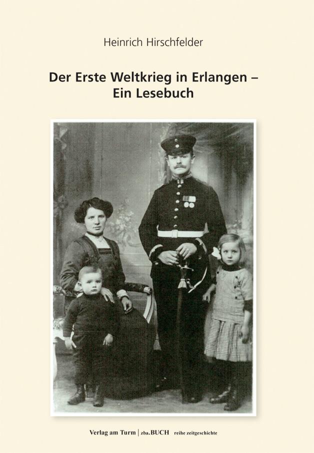 Der Erste Weltkrieg in Erlangen