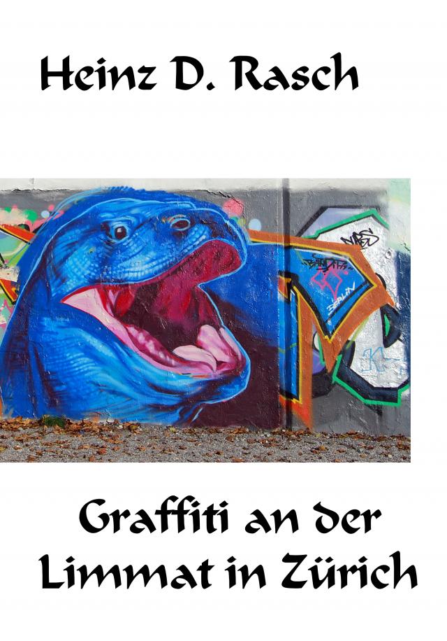 Graffiti an der Limmat in Zürich