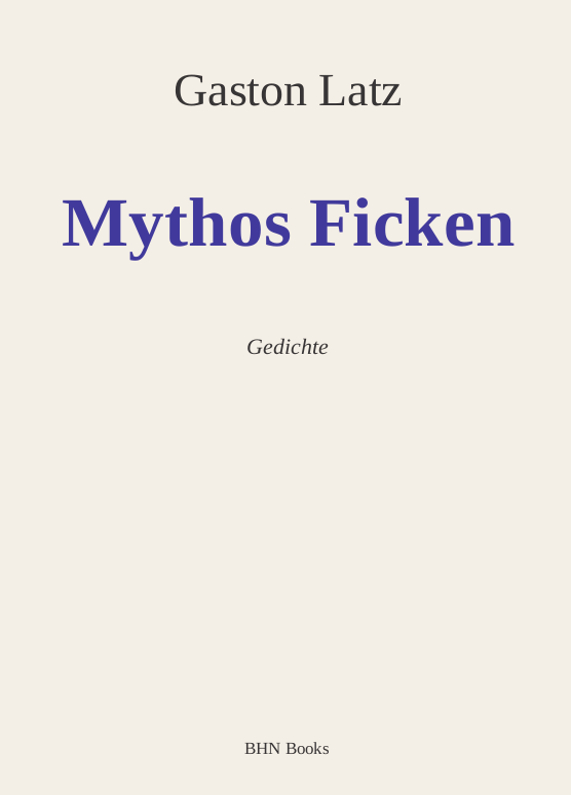 Mythos Ficken