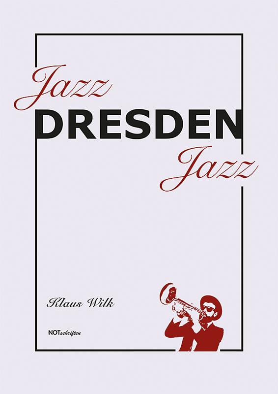 Jazz – Dresden – Jazz