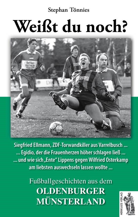 Fußballgeschichten aus dem OLDENBURGER MÜNSTERLAND