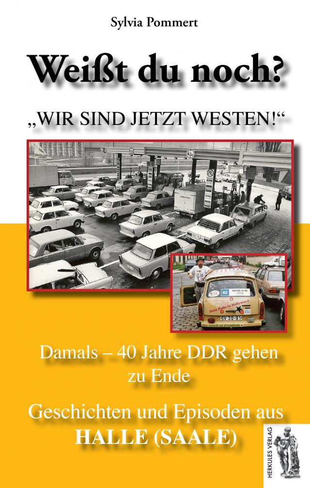 Halle (Saale): Damals - 40 Jahre DDR gehen zu Ende