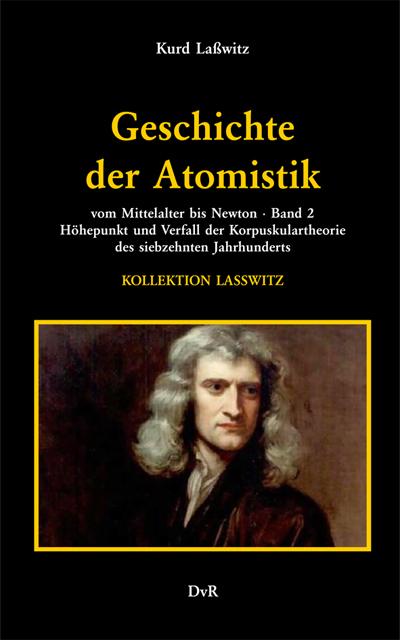 Geschichte der Atomistik vom Mittelalter bis Newton : Band 2
