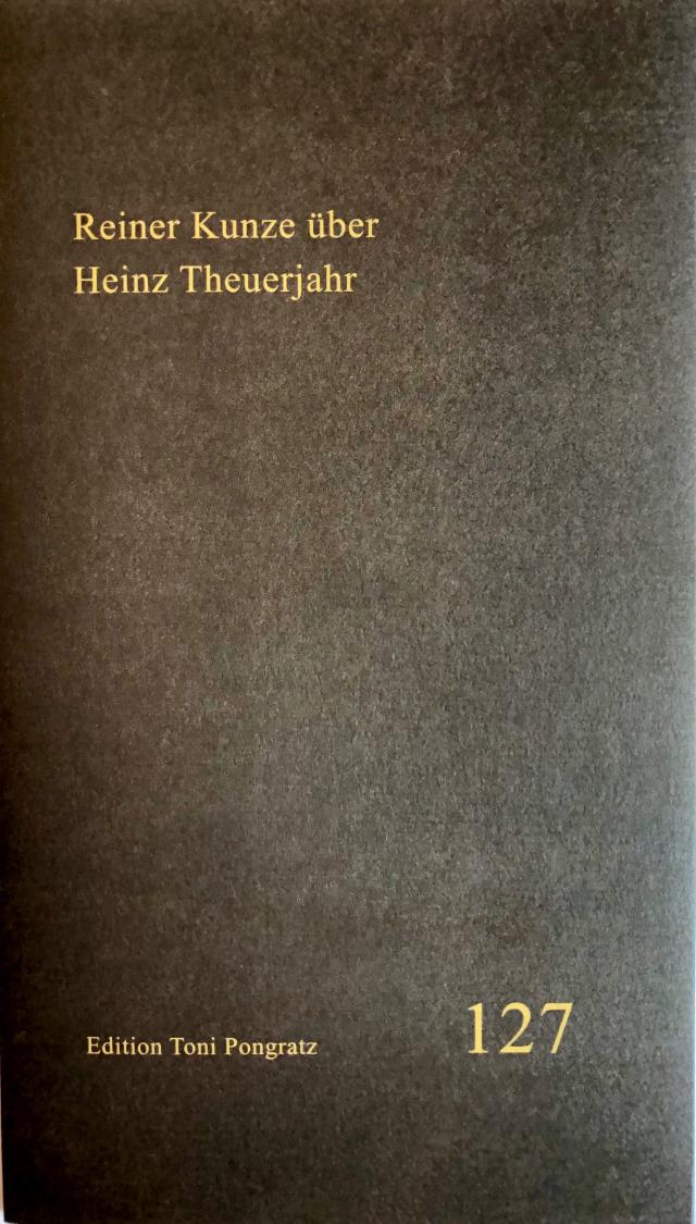 Reiner Kunze über Heinz Theuerjahr