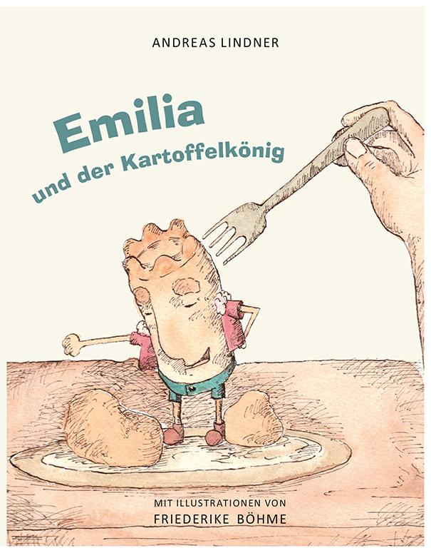 Emilia und der Kartoffelkönig