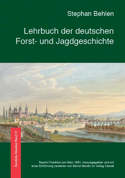 Lehrbuch der deutschen Forst- und Jagdgeschichte