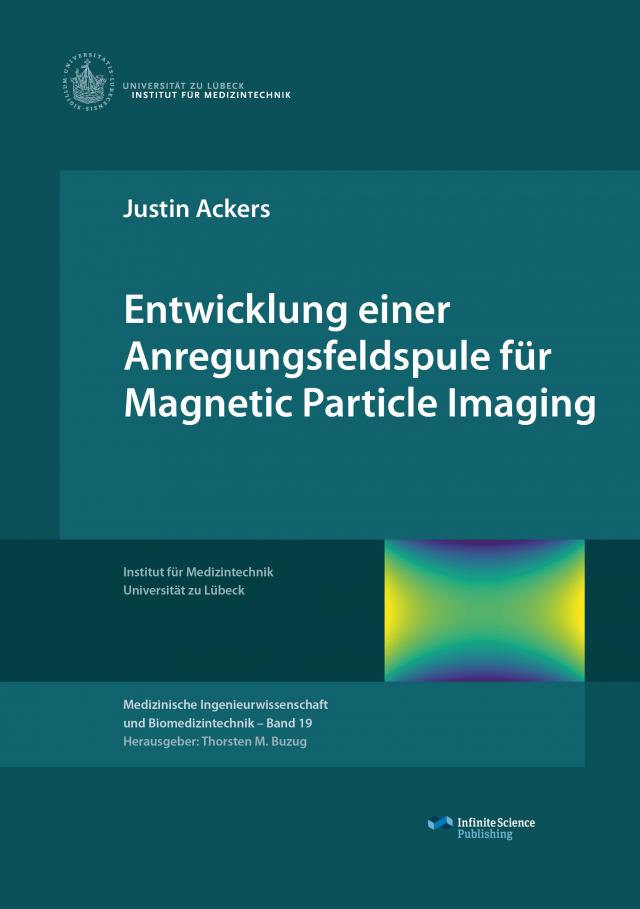 Entwicklung einer Anregungsfeldspule für Magnetic Particle Imaging