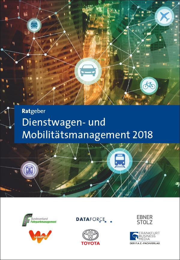 Ratgeber Dienstwagen- und Mobilitätsmanagement 2018