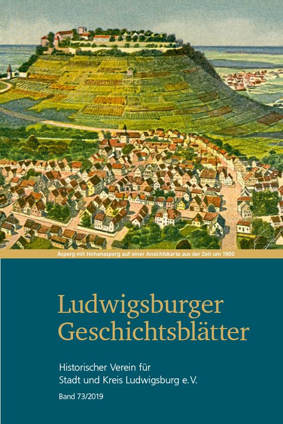 Ludwigsburger Geschichtsblätter Band 73
