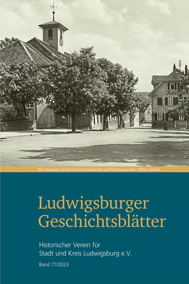 Ludwigsburger Geschichtsblätter Band 77