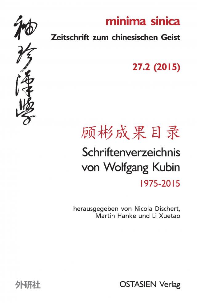 Schriftenverzeichnis von Wolfgang Kubin (1975–2015)