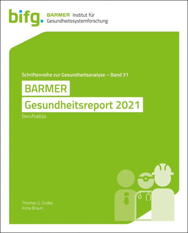 BARMER Gesundheitsreport 2021