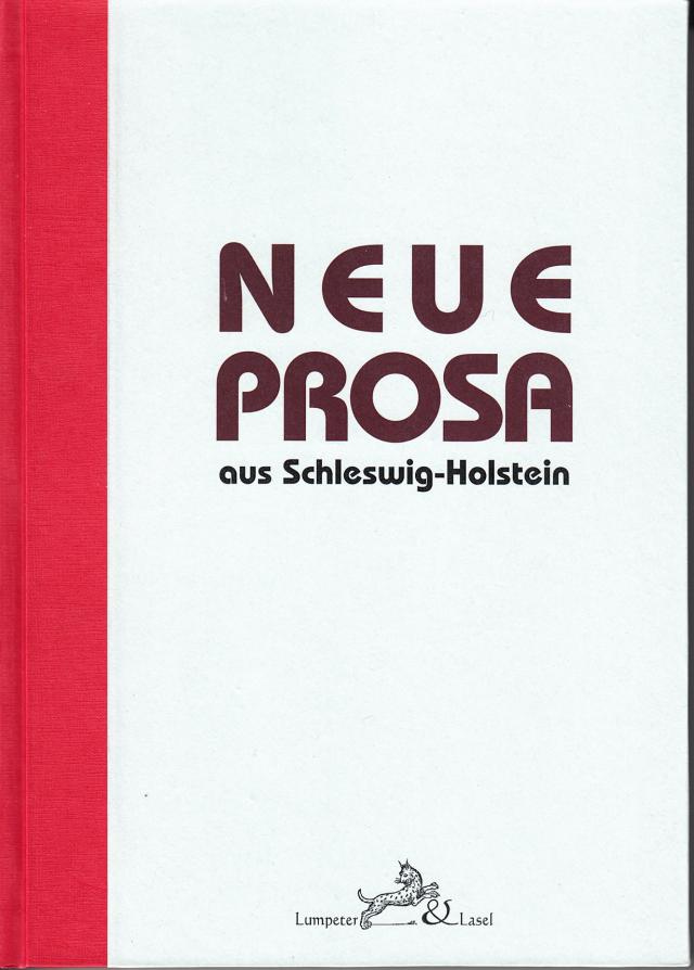 Neue Prosa aus Schleswig-Holstein