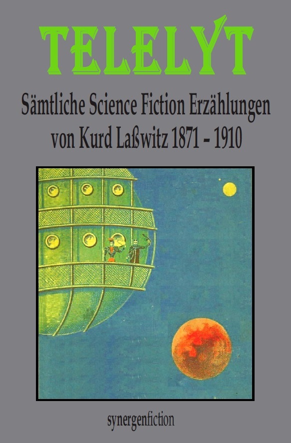 TELELYT – Sämtliche Science Fiction Erzählungen 1871 - 1910
