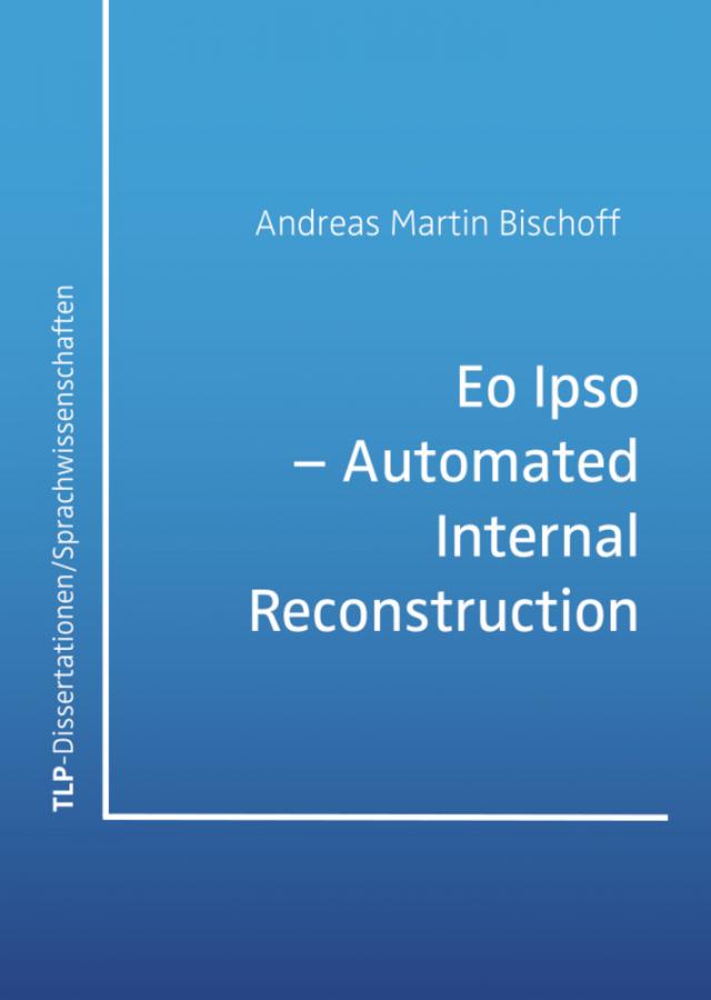 EO IPSO – AUTOMATED INTERNAL RECONSTRUCTION