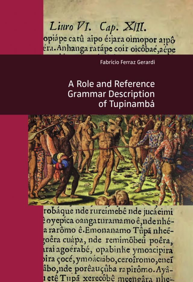 A ROLE AND REFERENCE GRAMMAR DESCRIPTION OF TUPINAMBÁ