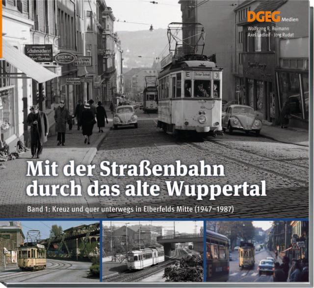 Mit der Straßenbahn durch das alte Wuppertal, Band 1