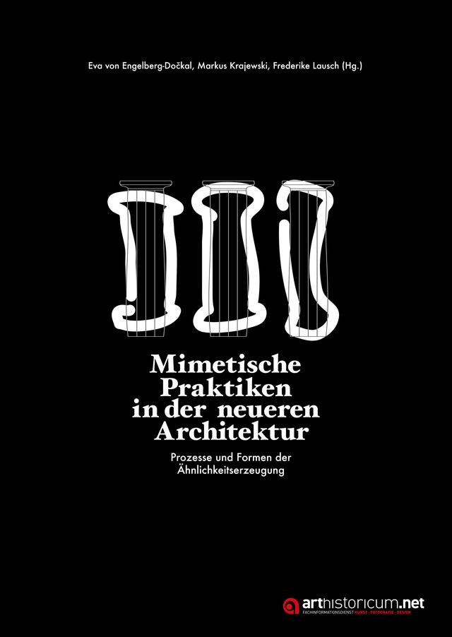 Mimetische Praktiken in der neueren Architektur