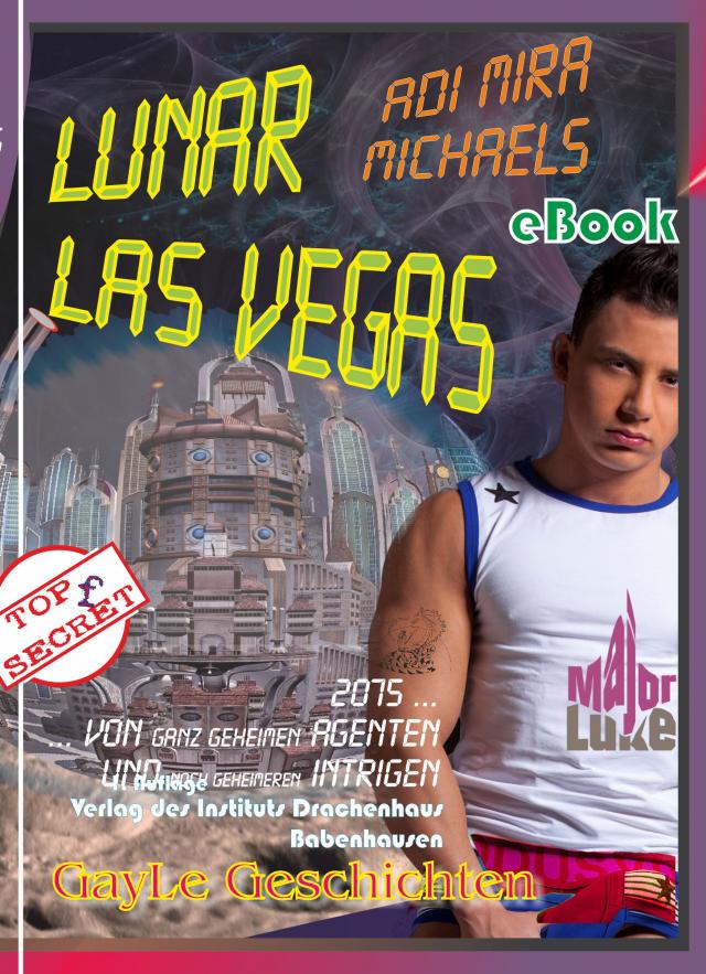 Lunar Las Vegas -- Major Luke