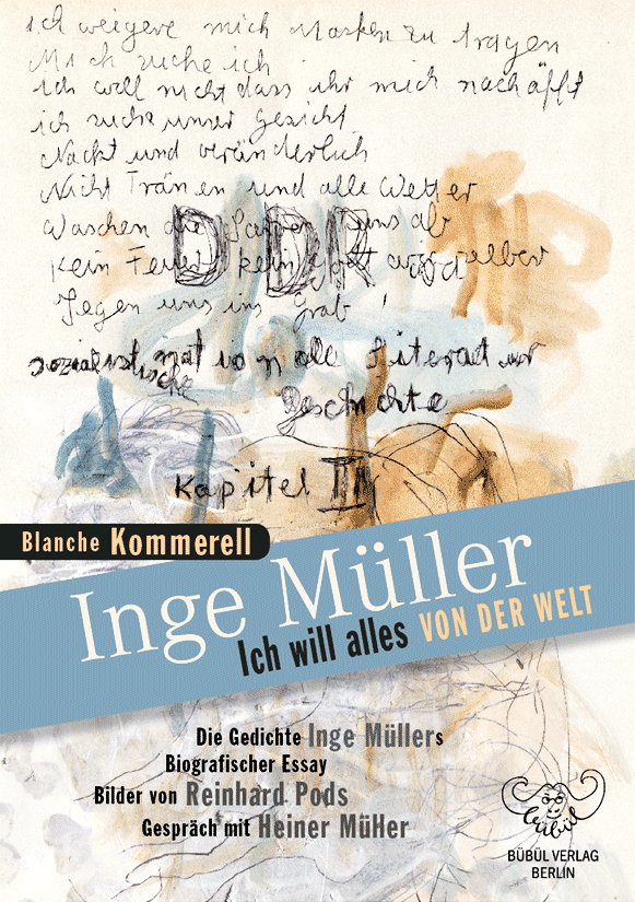 Inge Müller - Ich will alles von der Welt