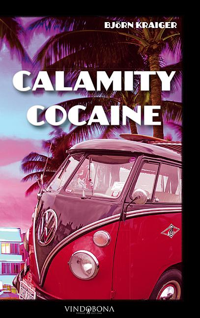 Calamity Cocaine