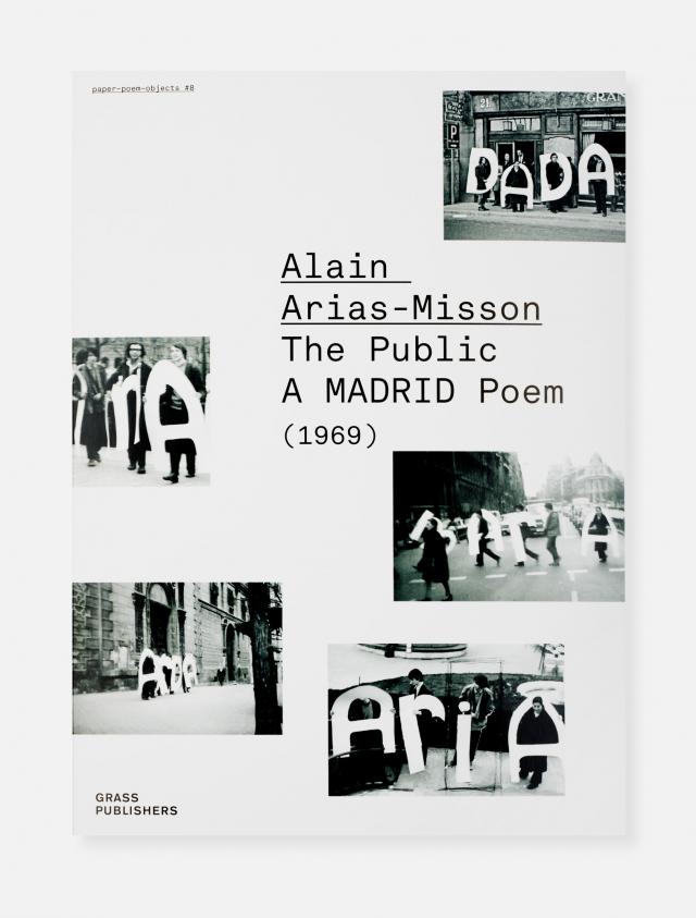 Alain Arias-Misson – The Public A MADRID Poem (1969)